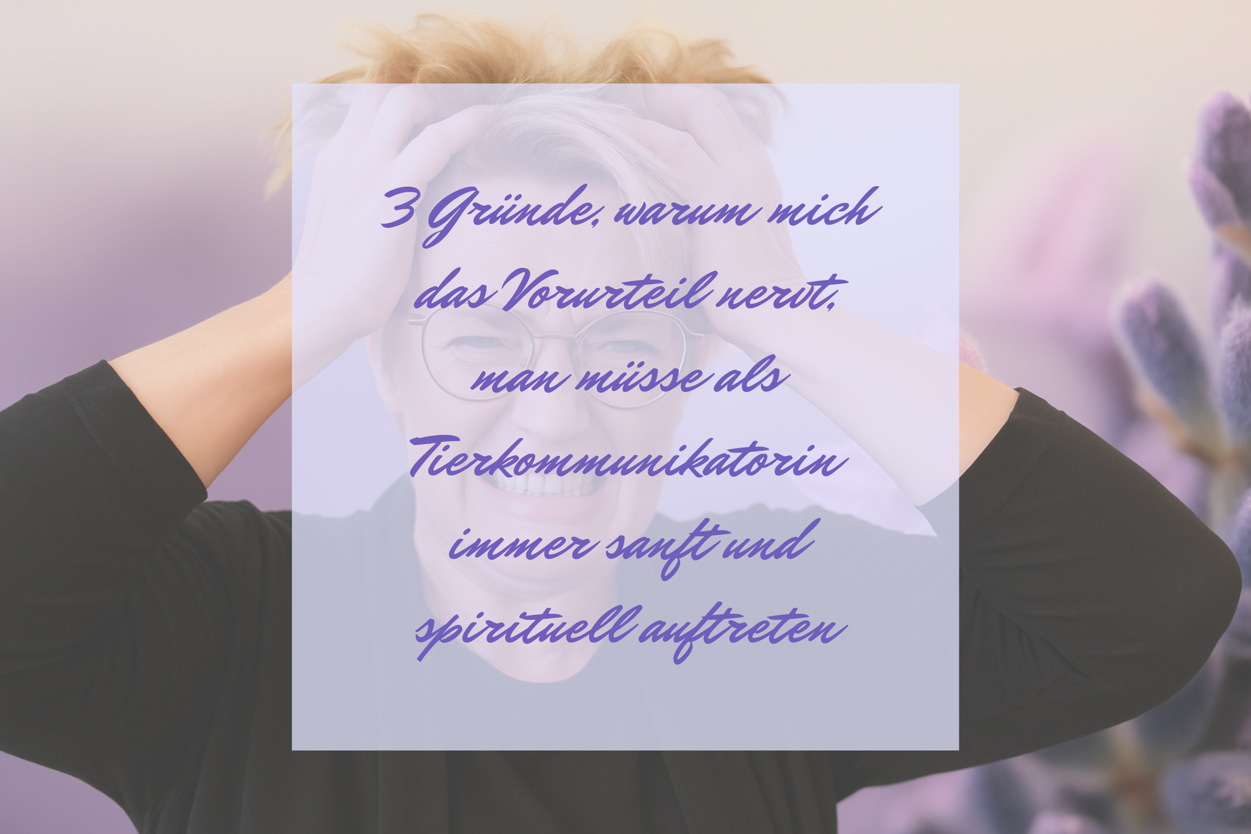 bodenständige Tierkommunikatorin